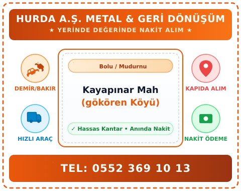 Bolu Mudurnu Kayapınar Mah (gökören Köyü) Hurda Alım
