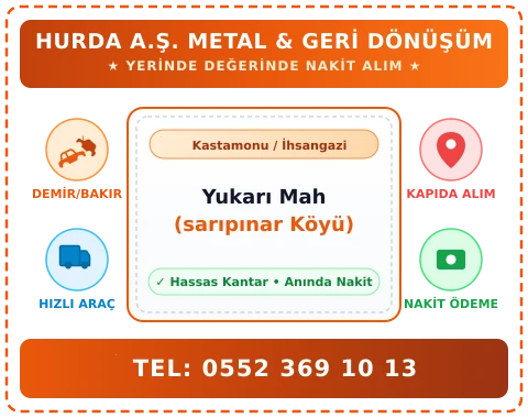 Kastamonu İhsangazi Yukarı Mah (sarıpınar Köyü) Hurda Alım