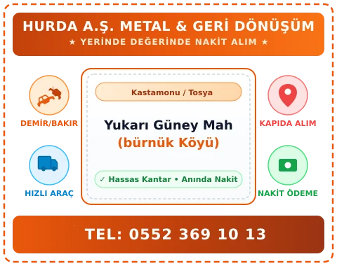 Kastamonu Tosya Yukarı Güney Mah (bürnük Köyü) Hurda Alım