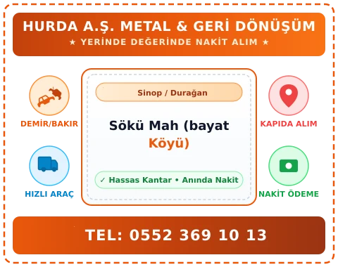 Sinop Durağan Sökü Mah (bayat Köyü) Hurda Alım