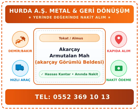 Tokat Almus Akarçay Armutalan Mah (akarçay Görümlü Beldesi) Hurda Alım