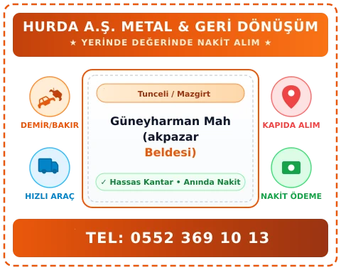 Tunceli Mazgirt Güneyharman Mah (akpazar Beldesi) Hurda Alım