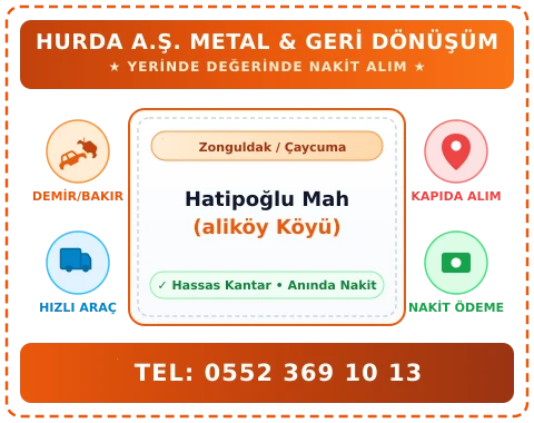 Zonguldak Çaycuma Hatipoğlu Mah (aliköy Köyü) Hurda Alım
