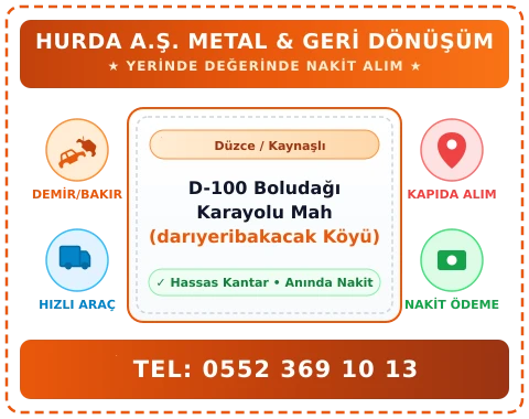 Düzce Kaynaşlı D-100 Boludağı Karayolu Mah (darıyeribakacak Köyü) Hurda Alım